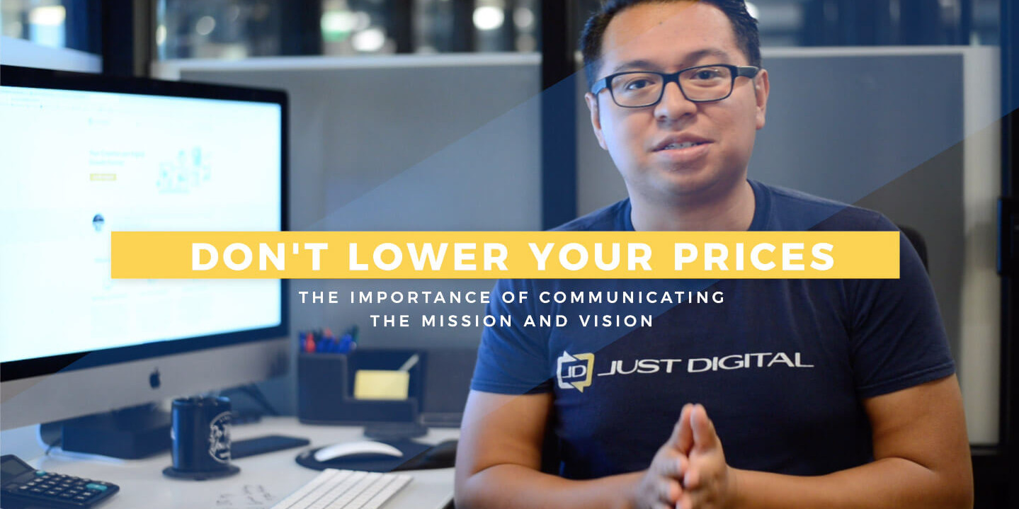 Don’t Lower Your Prices!