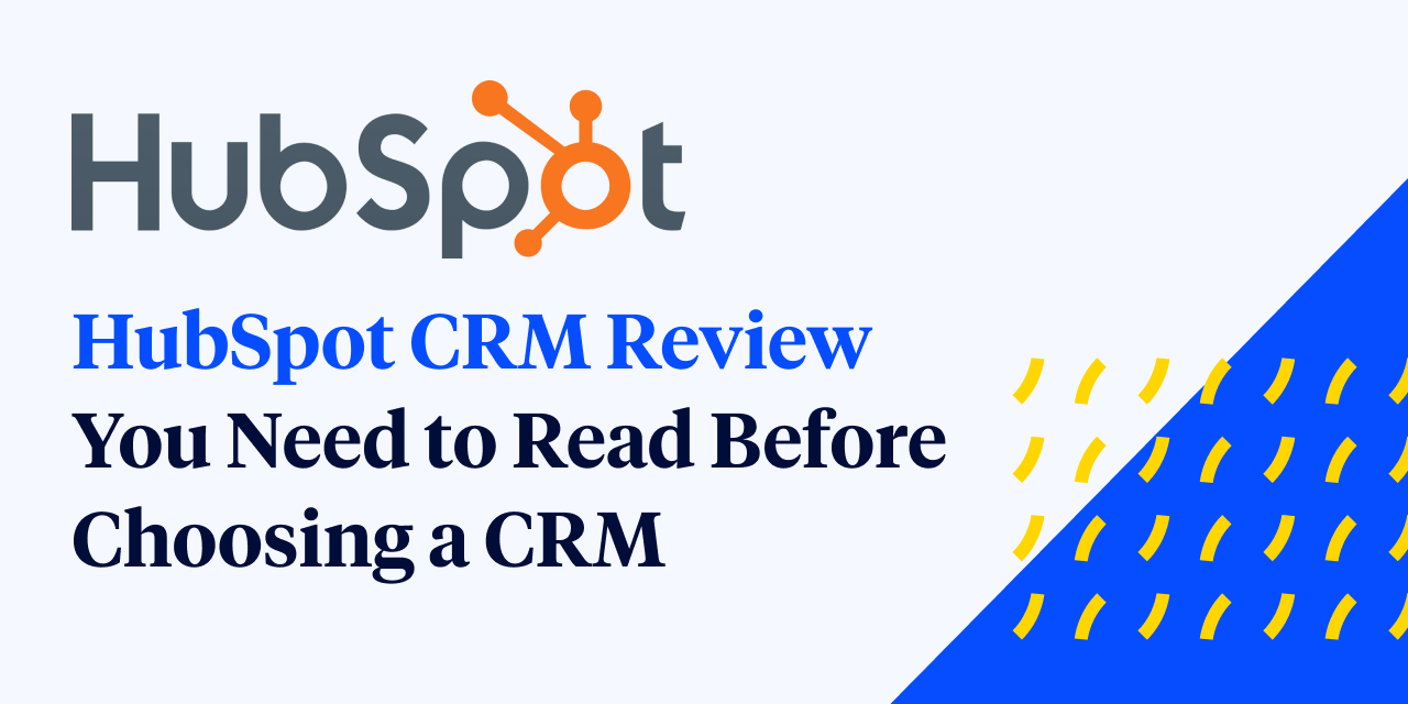 HubSpot CRM Review